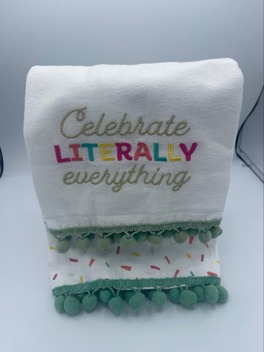 Celebrate Literally Everything Hand Towel - Set of 2
